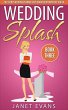 Wedding Splash ( The Secret Wedding... - Bild 1