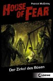 Der Zirkel des Bösen / House of Fear Bd.1 (eBook, ePUB)