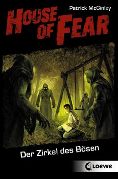 Der Zirkel des Bösen / House of Fear Bd.1 (eBook, ePUB) - Mcginley, Patrick