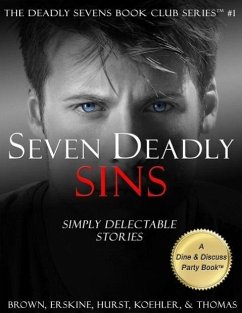 Cover Seven Deadly Sins: Simply Delectable Stories (The Deadly Sevens Book Club Series, #1) (eBook, ePUB)
