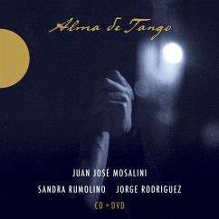 Alma De Tango - Mosalini,Juan José/Rumolino,S./Rodriguez,J.