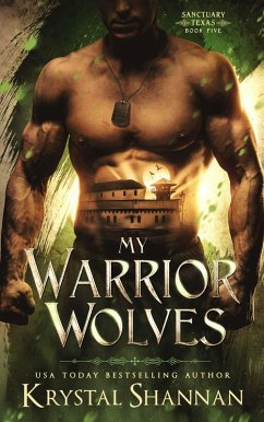 Cover My Warrior Wolves (Sanctuary, Texas, #5) (eBook, ePUB)
