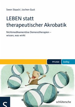 LEBEN statt therapeutischer Akrobatik (eBook, ePUB) - Staack, Swen; Gust, Jochen