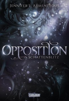 Opposition. Schattenblitz / Obsidian Bd.5 (eBook, ePUB) - Armentrout, Jennifer L.