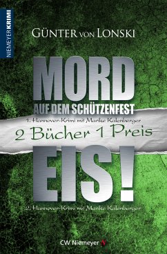 Mord auf dem Schützenfest & Eis! (eBook, ePUB) - von Lonski, Günter