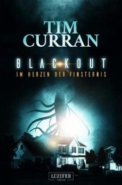 BLACKOUT - Im Herzen der Finsternis - Curran, Tim