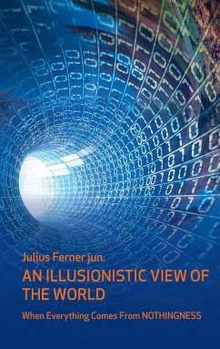An illusionistic view of the world (eBook, ePUB) - Ferner, Julius