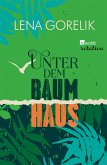 Unter dem Baumhaus (eBook, ePUB)