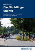 Die Flüchtlinge und wir (eBook, ePUB)