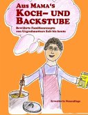 Aus Mama's Koch- und Backstube (eBook, ePUB)