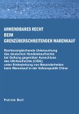 Anwendbares Recht beim grenzüberschreitenden Warenkauf (eBook, ePUB)