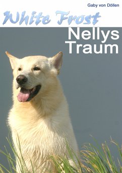 White Frost - Nellys Traum (eBook, ePUB) - Döllen, Gaby von