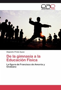 De la gimnasia a la Educación Física - Prieto Ayuso, Alejandro