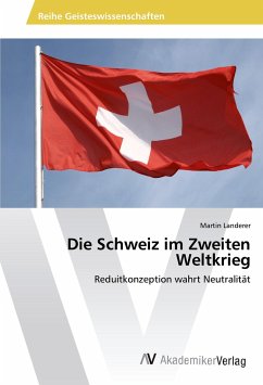 Die Schweiz im Zweiten Weltkrieg