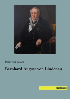 Bernhard August von Lindenau - Ebart, Paul von