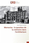 Memories : la question de la mémoire dans l'architecture