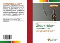 Trilhamento Elétrico em Materiais Poliméricos-Energia Absorvida - Fernandes da Silva, Ricardo;Swinka Filho, Vitoldo;Munaro, Marilda