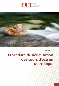 Procédure de délimitation des cours d'eau en Martinique - Airola, Emilie