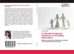 La familia burguesa moderna vs la familia alternativa - Quimbita, Silvia