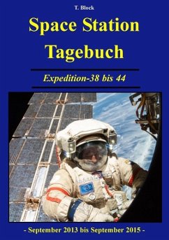 Space Station Tagebuch (eBook, ePUB) - Block, T.