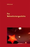 Eine Weihnachtssterngeschichte (eBook, ePUB)