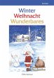 Winter - Weihnacht - Wunderbares... - Bild 1