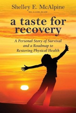 A Taste for Recovery - McAlpine, Shelley E