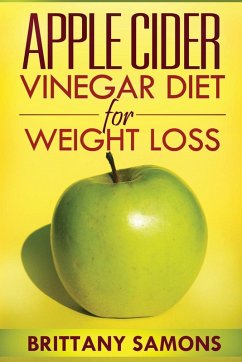 Apple Cider Vinegar Diet for Weight Loss - Samons Brittany; Samons, Brittany