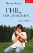 Phil, der Viehdoktor (eBook, ePUB) - Bild 1