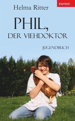 Phil, der Viehdoktor (eBook, ePUB) - Ritter, Helma