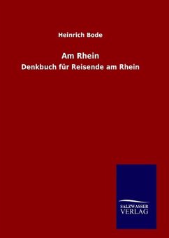 Am Rhein - Bode, Heinrich