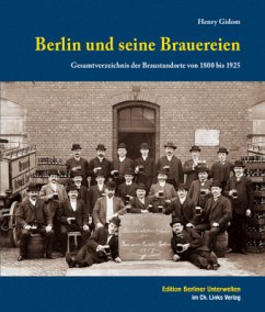 Berlin und seine Brauereien - Gidom, Henry