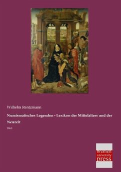 Numismatisches Legenden - Lexikon der Mittelalters und der Neuzeit