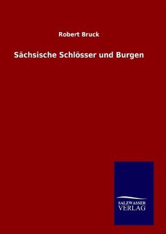 Sächsische Schlösser und Burgen