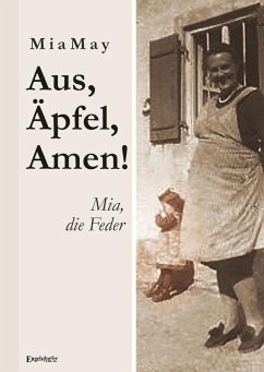 Aus, Äpfel, Amen! Mia, die Feder (eBook, ePUB) - May, Mia