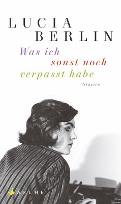 Was ich sonst noch verpasst habe (eBook, ePUB) - Berlin, Lucia