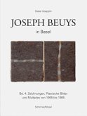 Zeichnungen, Plastische Bilder und Multiples von 1955 bis 1985 / Joseph Beuys In Basel 4