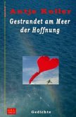 Gestrandet am Meer der Hoffnung