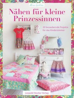 Nähen für kleine Prinzessinnen - Caroline, Alice