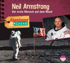 Abenteuer & Wissen: Neil Armstrong - Koppelmann, Viviane