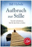 Aufbruch zur Stille