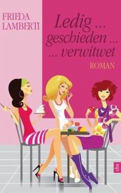 Ledig...Geschieden...Verwitwet - Lamberti, Frieda