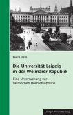 Die Universität Leipzig in der Weimarer Republik, m. 1 CD-ROM