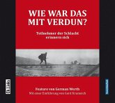 Wie war das mit Verdun? Wie war das mit Verdun?