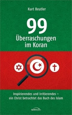 99 Überraschungen im Koran - Beutler, Kurt