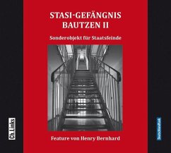 Stasi-Gefängnis Bautzen II - Bernhard, Henry