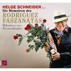 Die Memoiren des Rodriguez Faszanatas (MP3-Download) - Schneider, Helge
