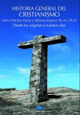 Historia general del Cristianismo (eBook, ePUB)