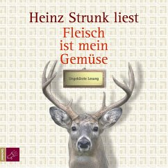 Fleisch ist mein Gemüse (MP3-Download) - Strunk, Heinz