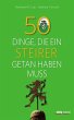 50 Dinge, die ein Steirer getan haben... - Bild 1